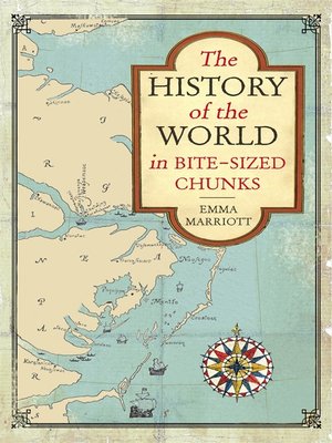 cover image of The History of the World in Bite-Sized Chunks